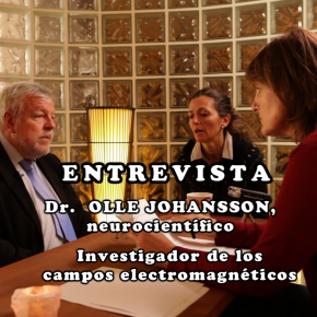 CAMPOS ELECTRO-MAGNÉTICOS Y SUS RIESGOS- Dr. Olle Johansson – Entrevista