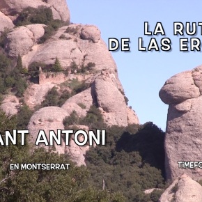 SANT ANTONI · 10/16 Ruta de las Ermitas en Montserrat