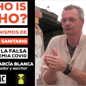 Who is WHO? Con Jesús García Blanca